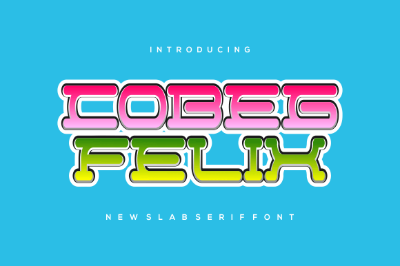 Cobeg Felix: A Playful Slab Serif Font for Bold Typography