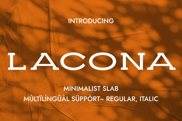 Lacona: The Timeless Slab Serif Font for Modern Designers