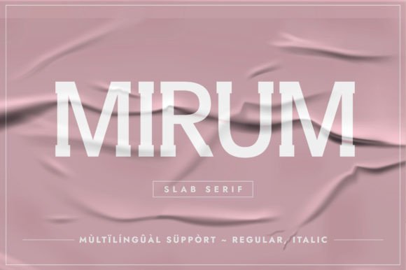 Mirum: The Elegant Slab Serif Font That Elevates Your Design Projects